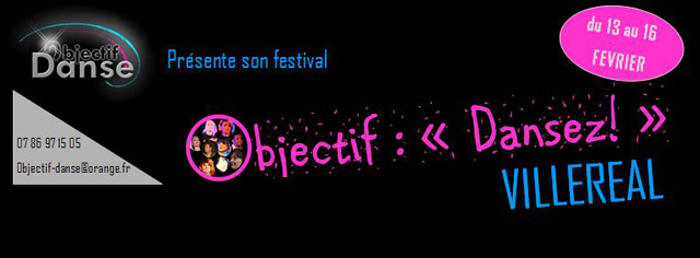 Festival Objectif Dansez du 13 au 16 février 2016.